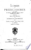 La Orden de Predicadores ... seguidas del ensayo de una biblioteca de Domínicos españoles