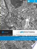 La ordenación urbanística: conceptos, instrumentos y prácticas