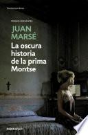 La oscura historia de la prima Montse