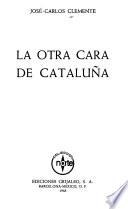 La otra cara de Cataluña