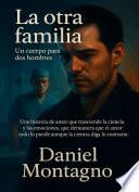 La otra familia: Un cuerpo para dos hombres