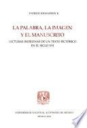 La palabra, la imagen y el manuscrito