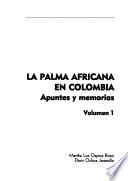 La palma africana en Colombia