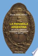 La parábola argentina