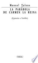 La parábola de Carmen, la Reina