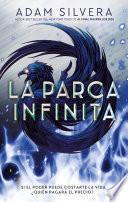 La parca infinita