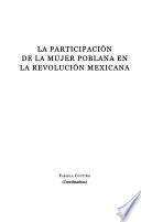 La participación de la mujer poblana en la revolución mexicana