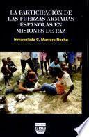 La participación de las fuerzas armadas españolas en misiones de paz