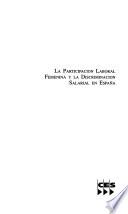 La participación laboral femenina y la discriminación salaria en España (1990-1991)