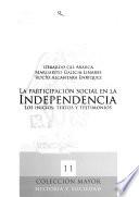 La participación social en la independencia