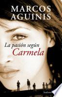 La pasión según Carmela