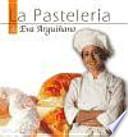 La pastelería de Eva Arguiñano