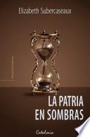 La patria en sombras
