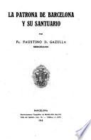 La patrona de Barcelona y su santuario