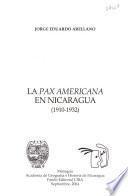 La Pax americana en Nicaragua