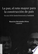 La paz, el reto mayor para la construcción de país