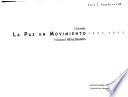 La paz en movimiento, 1993-2003: Realidades