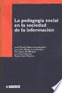 La pedagogía social en la sociedad de la información