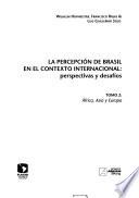 La percepción de Brasil en el contexto internacional: África, Asia y Europa