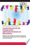 La permanencia de inmigrantes latinoamericanos en Barcelona