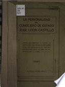 La personalidad del consejero de estado José León Castillo