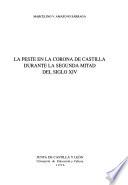 La peste en la corona de Castilla durante la segunda mitad del siglo XIV