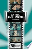 La piel que habito, Pedro Almodóvar (2011)