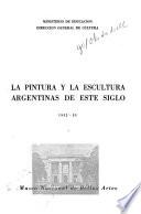 La pintura y la escultura argentinas de este siglo, 1952-53