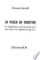 La plaza es nuestra
