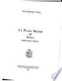 La Plaza Mayor de Avila
