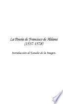 La poesía de Francisco de Aldana (1537-1578)