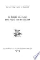 La poesia del padre Luis Felipe Neri de Alfaro