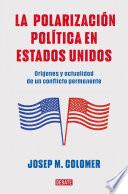 La polarización política en Estados Unidos