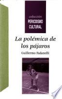La polémica de los pájaros