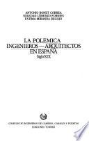 La polémica ingenieros-arquitectos en España siglo XIX