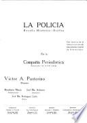 La Policía, reseña histórico-gráfico