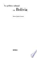 La política cultural en Bolivia