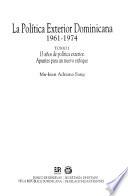 La política exterior dominicana, 1961-1974