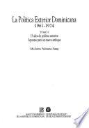 La política exterior dominicana, 1961-1974