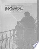 La política fiscal en la encrucijada