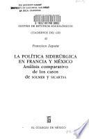 La política siderúrgica en Francia y México