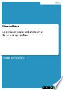 La posición social del artista en el Renacimiento italiano