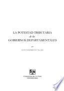 La potestad tributaria de los gobiernos departamentales