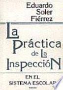 La práctica de la inspección en el sistema escolar