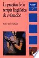 La Práctica de la Terapia Lingüística de Evaluación