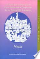 La práctica intercultural en el desarrollo curricular de la educación primaria