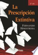 La prescripción extintiva. 2.a ed.