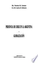 La presencia de Chile en la Argentina