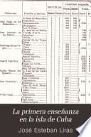 La primera enseñanza en la isla de Cuba