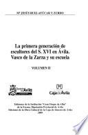 La primera generación de escultores del S. XVI en Ávila